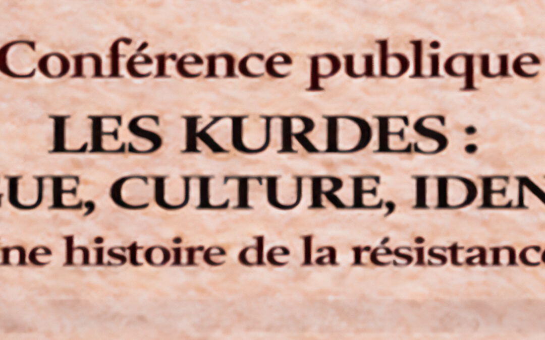 Conférence publique – Les Kurdes: langue, culture, identité. Une histoire de résistance